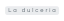 La dulceria